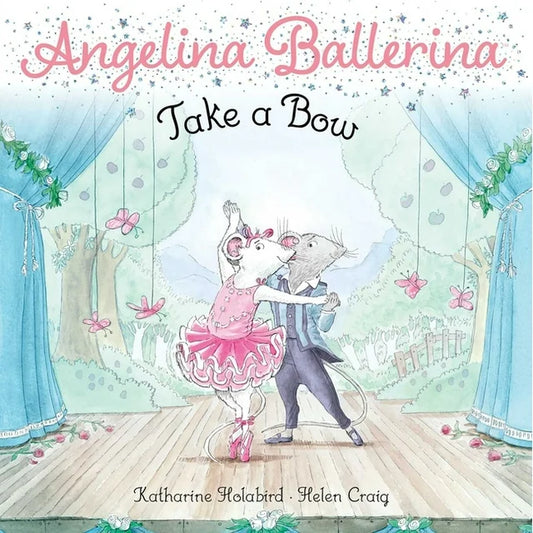 Angelina Ballerina - Take A Bow!