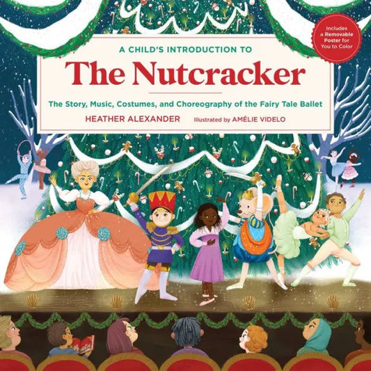 A Child's Introduction to The Nutcracker