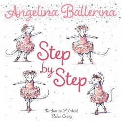 Step by Step Angelina Ballerina